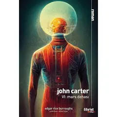 John Carter VI: Mars Dehası - Edgar Rice Burroughs - Fihrist Kitap