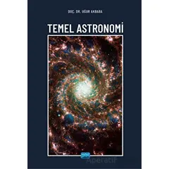 Temel Astronomi - Uğur Akbaba - Nobel Akademik Yayıncılık