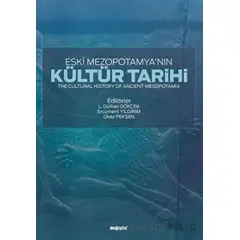 Eski Mezopotamyanın Kültür Tarihi - Kolektif - Değişim Yayınları