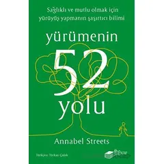Yürümenin 52 Yolu - Annabel Strees - The Kitap