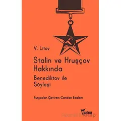 Stalin ve Hruşçov Hakkında - V. Litov - Yazılama Yayınevi