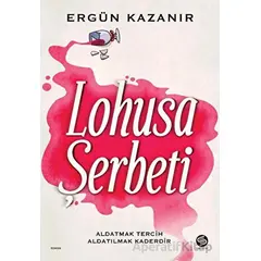 Lohusa Şerbeti - Ergün Kazanır - Sahi Kitap