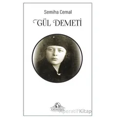 Gül Demeti - Semiha Cemal - Cağaloğlu Yayınevi