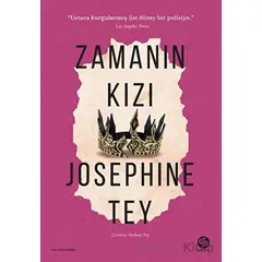 Zamanın Kızı - Josephine Tey - Sahi Kitap