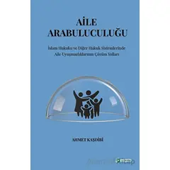 Aile Arabuluculuğu - Ahmet Kaşdibi - Okur Akademi