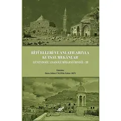 Ritüelleri ve Anlatılarıyla Kutsal Mekanlar - Kolektif - Paradigma Akademi Yayınları
