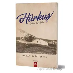 Hürkuş - Hasan Basri Şenel - 44 Yayınları