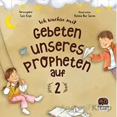 Leh Wachse Mit Gebeten Unseres Propheten auf 2 - Sait Köşk - Karavan Çocuk Yayınları