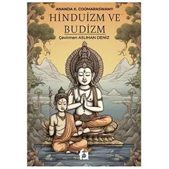 Hinduizm ve Budizm - Ananda K. Coomaraswamy - Fa Yayınları