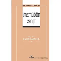 İmamüddin Zengin (Öderlerimiz-38) - Nadir Karakuş - Ensar Neşriyat