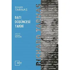 Batı Düşüncesi Tarihi - Richard Tarnas - Külliyat Yayınları