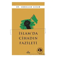 İslam’da Cihadın Fazileti - Abdullah Azzam - Ravza Yayınları