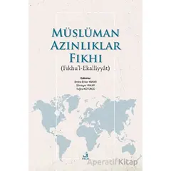 Müslüman Azınlıklar Fıkhı - Kolektif - Fecr Yayınları
