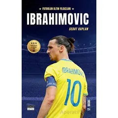 Ibrahimoviç - Sedat Kaplan - Siyah Beyaz Yayınları