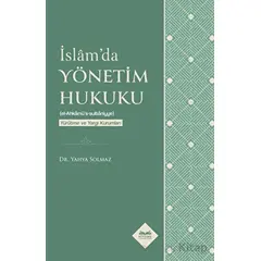 İslamda Yönetim Hukuku - Yahya Solmaz - Kitabe Yayınları