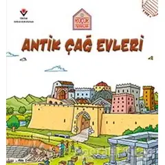 Antik Çağ Evleri - Küçük Mimarlar - Saranne Taylor - TÜBİTAK Yayınları