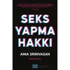 Seks Yapma Hakkı - Amia Srinivasan - Mundi