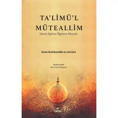 Talimül Müteallim - İmam Burhaneddin Ez-Zernuci - Ravza Yayınları