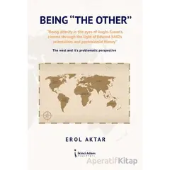 Being The Other” - Erol Aktar - İkinci Adam Yayınları