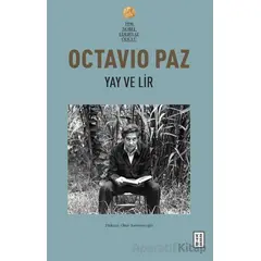 Yay ve Lir - Octavio Paz - Ketebe Yayınları