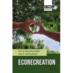 Ecorecreation - Suat Karaküçük - Eğitim Yayınevi - Bilimsel Eserler