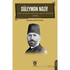 Süleyman Nazif Hayatı, Kitapları, Mektupları, Fıkra ve Nükteleri (1933)
