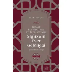 Kıraat Edebiyatında ve Tedrisatında Manzum Eser Geleneği - Eren Pilgir - Fecr Yayınları