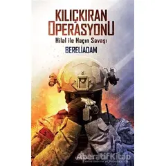Kılıçkıran Operasyonu - Bereliadam - Ephesus Yayınları