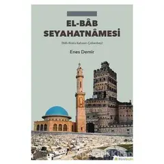 El-Bab Seyahatnamesi - Enes Demir - Hiperlink Yayınları