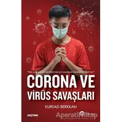 Corona ve Virüs Savaşları - Kursad Berkkan - Eftalya Kitap