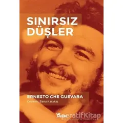 Sınırsız Düşler - Ernesto Che Guevara - Yazılama Yayınevi