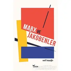 Marx ve Jakobenler - Sadi Başoğlu - Yazılama Yayınevi