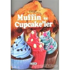 Enfes Muffin ve Cupcakeler - Kolektif - Çiçek Yayıncılık