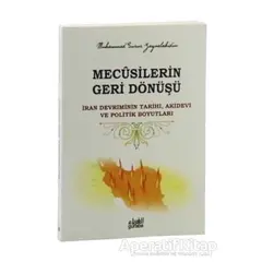 Mecusilerin Geri Dönüşü - Muhammed Surur bin Naif Zeynelabidin - Guraba Yayınları