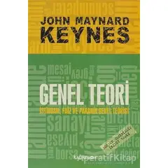 Genel Teori İstihdam Faiz ve Paranın Genel Teorisi - John Maynard Keynes - Kalkedon Yayıncılık
