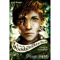Woodwalker’lar - Caragın Dönüşümü - Katja Brandis - İstek Yayınları