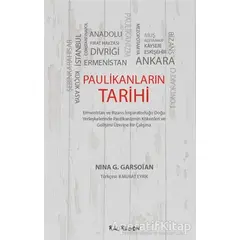 Paulikanların Tarihi - Nina G. Garsoian - Kalkedon Yayıncılık