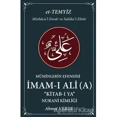 Müminlerin Efendisi İmam-ı Ali - Nurani Kimliği - Ahmet Verde - Halk Kitabevi