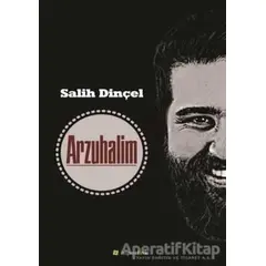 Arzuhalim - Salih Dinçel - Hiperlink Yayınları