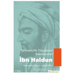 Tarihselcilik Düşüncesi Bakımından İbn Haldun - Muhammet İrgat - Hiperlink Yayınları