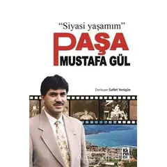 Paşa Mustafa Gül - Saffet Yenigün - Karınca Yayınları