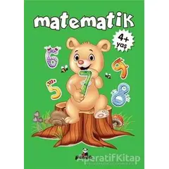 Matematik +4 Yaş - Deniz Gökmeriç - Beyaz Panda Yayınları