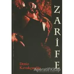 Zarife - Deniz Kavukçuoğlu - Bulut Yayınları