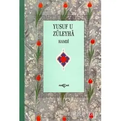 Yusuf u Züleyha (1. Hamur) - Hamdi - Akçağ Yayınları - Ders Kitapları