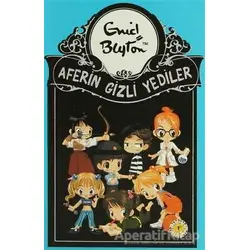 Aferin Gizli Yediler - Enid Blyton - Artemis Yayınları