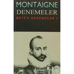 Montaigne Denemeler - Bütün Denemeler 2 - Michel de Montaigne - Say Yayınları