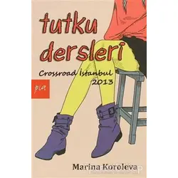 Tutku Dersleri - Marina Koroleva - Pia Yayınları