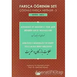 Farsça Öğrenim Seti / Çözümlü Farsça Metinler -3 / Seviye-Orta - Kolektif - Say Yayınları
