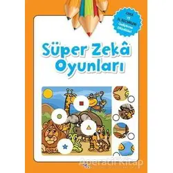 Süper Zeka Oyunları - Gülizar Çilliyüz Çetinkaya - Pia Çocuk Yayınları