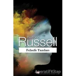 Felsefe Yazıları - Bertrand Russell - Say Yayınları
